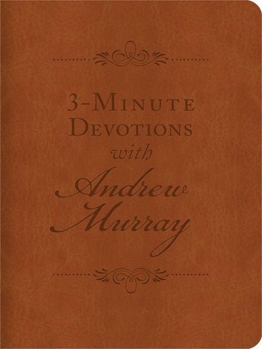 Title details for 3-Minute Devotions with Andrew Murray by Andrew Murray - Available